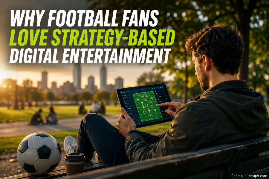 Why Football Fans Love Strategy-Based Digital Entertainment