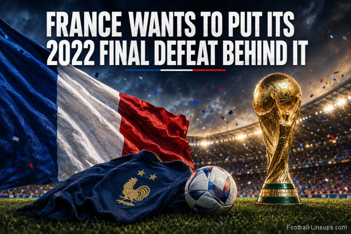 France wants to put its 2022 final defeat behind it