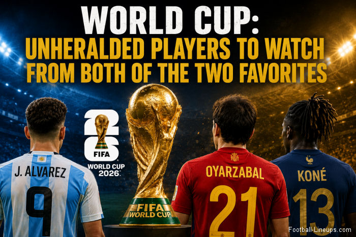 World Cup: Unheralded Players to Watch From Both of the Two Favorites